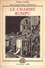 Le charme rompu