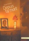 Depuis ta mort