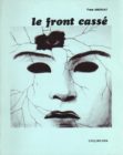 Le front cassé
