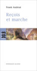 Reçois et marche