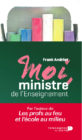 Moi, ministre de l'Enseignement