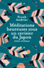 Méditations heureuses sous un cerisier du Japon