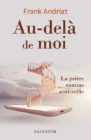 Au-delà de moi