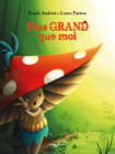 Plus grand que moi